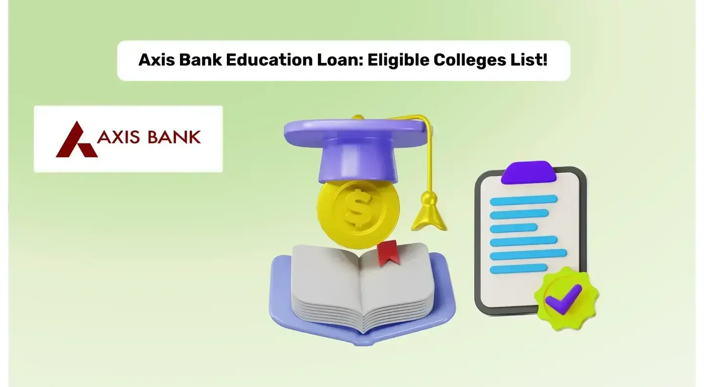 Axis Bank Loan for Study Abroad: University List