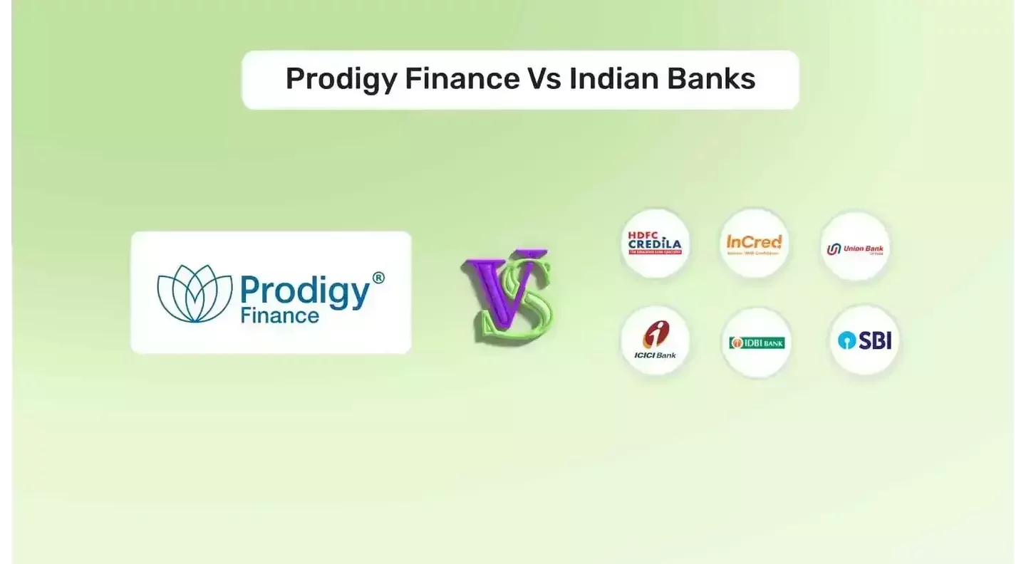 Prodigy Finance Vs Other Indian Banks For Study Abroad Loans