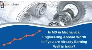Is MS in Mechanical Engineering Abroad Worth it if you are Already Earning Well in India?