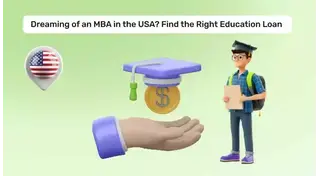 Education Loan for MBA in USA for Indian Students