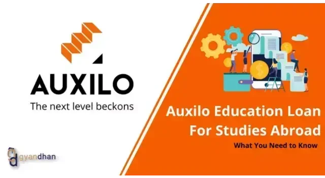 Auxilo Education Loans for Abroad Studies: Everything You Need to Know