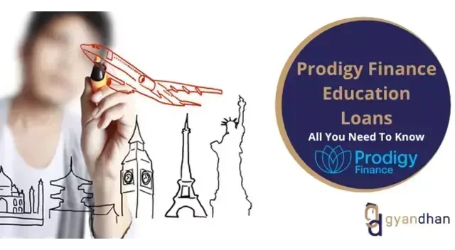 Prodigy Finance Education Loans : All You Need To Know