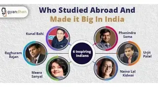 6 Inspiring Indians Who Studied Abroad And Made It Big In India