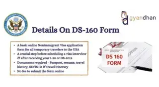 DS-160 Form: Application Process, Documents Required, Fees & Validity 