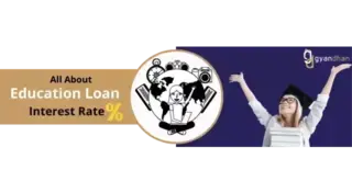 Education Loan Interest Rate: A Comprehensive Guide
