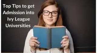 Top Tips to Get Admission into Ivy League Universities