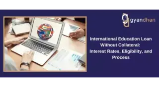 Education Loan for Abroad Studies Without Collateral: Interest Rates, Eligibility and Process
