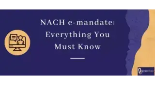 NACH e-mandate: Everything You Must Know
