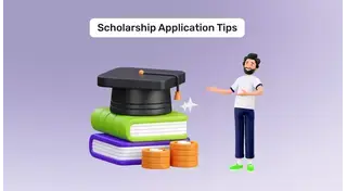 Tips to Increase your Chances of Availing a Scholarship