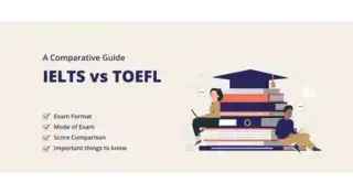 A comparative guide on TOEFL vs IELTS for International Students
