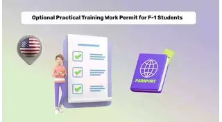 All About Optional Practical Training (OPT) for F-1 Students
