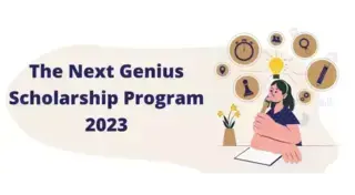 The Next Genius Scholarship Program 2023