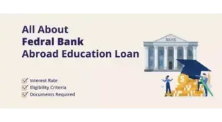 Federal Bank Education Loan for Abroad Studies