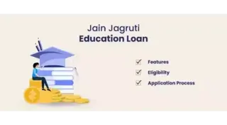 Jain Jagruti Education Loan: Features, Eligibility, And More