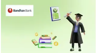 Bandhan Bank Education Loan