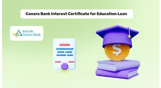 What is a Canara Bank Interest Certificate?
