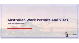 Australian Work Permits And Visas : The Detailed Guide