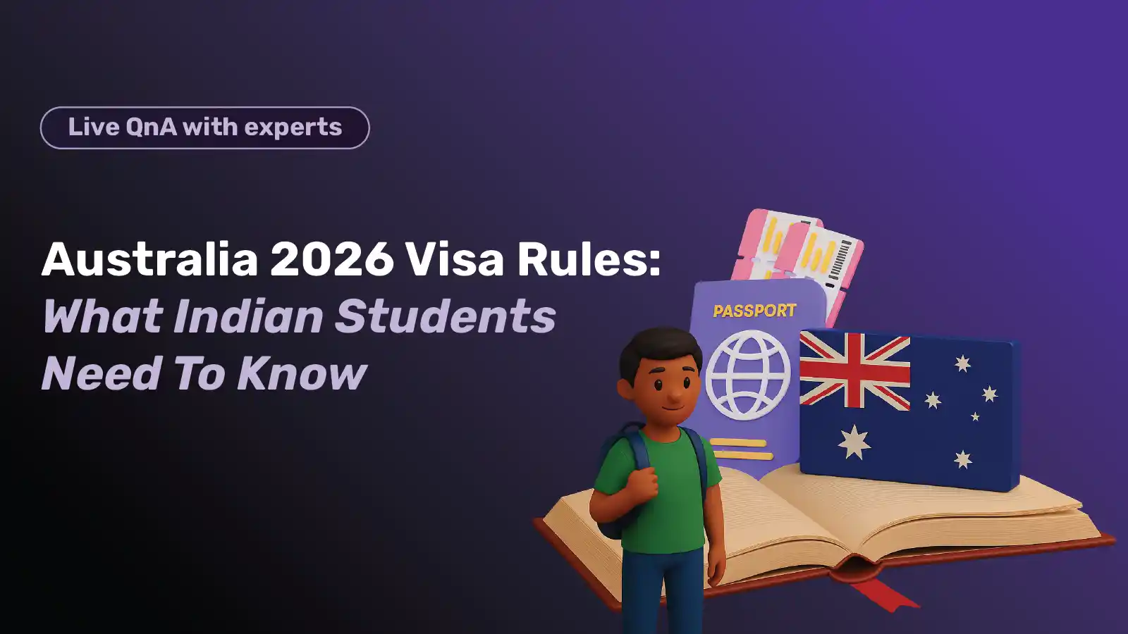 Australia 2026 Visa Rules: What Indian Students Need To Know