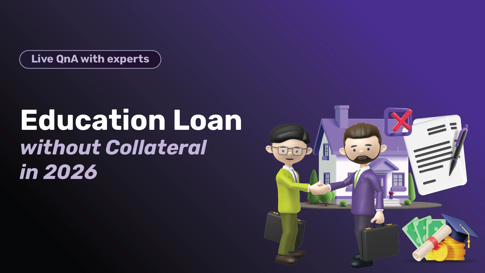 Education Loan without Collateral - 2026