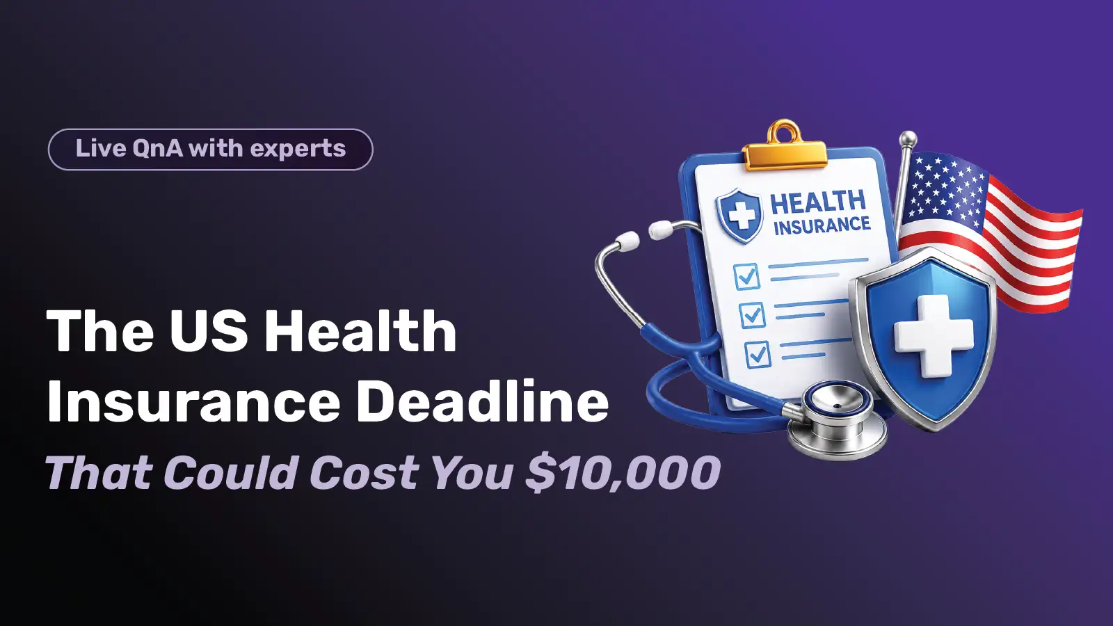 The US Health Insurance Deadline That Could Cost You $10,000